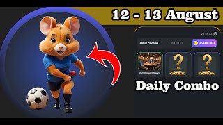 Daily Combo For 12  13 August Hamster Kombat [upl. by Teodorico]