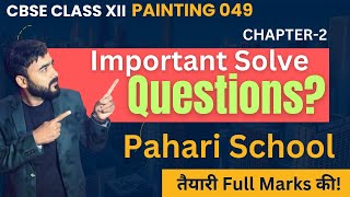 Important Question painting  Pahari Painting  Class 12 Fine art Important Question [upl. by Nido59]