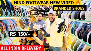 Branded Shoes 150 Rs 🔥  A1 Quality  Shoes Wholesale Market In Delhi  HIND FOOTWEAR ASHVEER [upl. by Caroline]