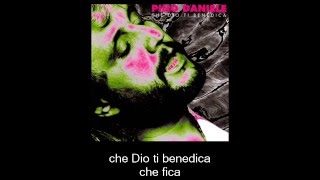 Pino Daniele  Che Dio ti benedica [upl. by Atiragram]