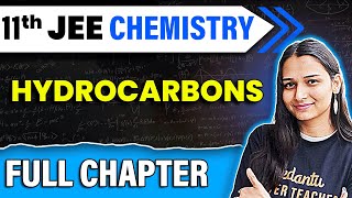 Hydrocarbons in One Shot  Class 11 Chemistry Chapter 9  JEE 2025 Chemistry  Shilpi Mam [upl. by Slack]