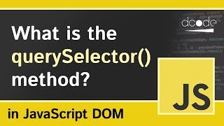 What is the querySelector Method in JavaScript  DocumentquerySelector Explained [upl. by Katlaps]