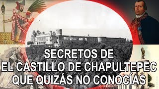 Secretos de el castillo de chapultepec que quizás no conocías [upl. by Holmann]