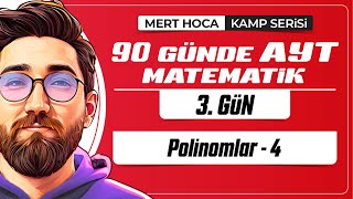 90 Günde AYT Matematik Kampı  3Gün  Tek Video  Polinomlar4  2024  merthoca [upl. by Tnattirb768]