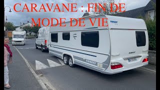 CARAVANE  FIN DE MODE DE VIE [upl. by Thaxter]