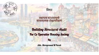 Structural Audit and Stability of Buildings of Housing Societies  ApartmentsAdv Shreeprasad Parab [upl. by Frech]