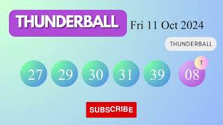 Thunderball Draw Results on Fri 11 Oct 2024 The National Lottery UK [upl. by Nereus12]