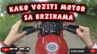 KAKO VOZITI MOTOR SA BRZINAMA [upl. by Enywad996]