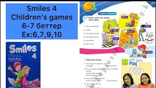 4 сынып ағылшын тілі 67 бет  Smiles 4 pupil’s book Children’s games Ex67910 жаттығу [upl. by Melar945]