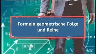 Formeln geometrische Folge und Reihe [upl. by Ilrak423]