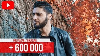 Dəli Yazar  Balıqlar single 2014 [upl. by Aniroz]