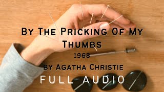 By The Pricking Of My Thumbs 1968 by Agatha Christie Full Length Audio  Audiobook echo [upl. by Chong126]