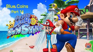 Yair Plays Super Mario Sunshine Blue Coins Part 14 [upl. by Lejeune126]