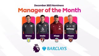 PL Barclays Manager of the Month December 2023 nominees  Who’s your pick  KIEA Sports [upl. by Gerianna186]