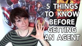 5 Things to Know Before Getting an Agent [upl. by Retsevlys904]