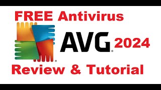 AVG Antivirus Free 2024 Review and Tutorial [upl. by Aynekat942]