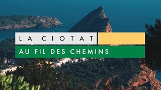 La Ciotat au fil des chemins 1 🥾🌳 [upl. by Rodrich]