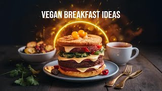 Top 10 EASY Vegan Breakfast Recipes [upl. by Pelage]