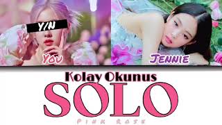 JENNIE SOLO 2 Member KaraokeTürkçe Kolay Okunuş JennieSen [upl. by Zonnya]