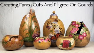 Creating Fancy Cuts and Filigree on Gourds [upl. by Nilyac210]