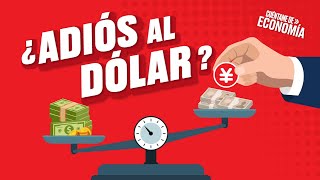 Adiós al dólar ¡Hola al yuan Episodio 17  Cuéntame de Economía podcast [upl. by Ahsetel139]