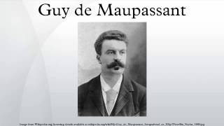 Guy de Maupassant [upl. by Atiuqam]