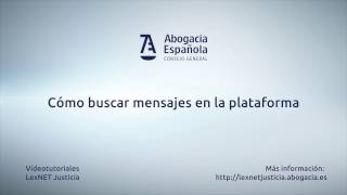 23 Lexnet Justicia  Como buscar mensajes en la plataforma [upl. by Arel]