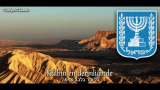 İsrail Milli Marşı  National Anthem of Israel  quotהתקווה Hatikvaquot Türkçe Altyazılı [upl. by Aidnahs]