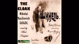 The Cloak aka Overcoat by Nikolai Gogol  Николай Васильевич Гоголь — Шинель на английском языке [upl. by Burnard]