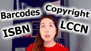 The difference between ISBN Barcodes LCCN amp copyright  Which does your selfpublished book need [upl. by Martelle]