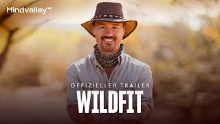 Wildfit mit Eric Edmeades  Offizieller Quest Trailer  Mindvalley [upl. by Corin253]