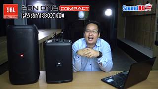 ลำโพง JBL PARTYBOX100 vs EON ONE COMPACT [upl. by Johnston908]