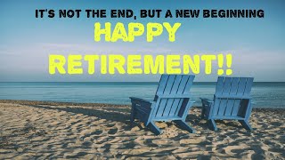 Retirement Wishes  Inspirational Quotes [upl. by Erodeht]