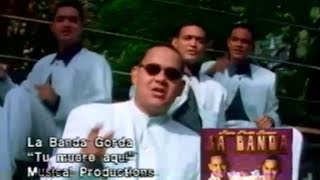 Tu MUERE Aqui ❌  La Banda Gorda Official Video [upl. by Ylle]