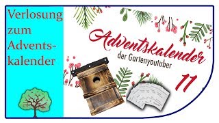 Auslosung zum Adventskalender der Garten YouTuber 2017 [upl. by Thanos502]