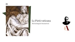 La PIETÀ vaticana  Michelangelo Buonarroti [upl. by Clementas106]