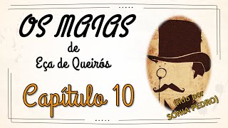 Leitura Expressiva OS MAIAS  Capítulo 10 lido por Sónia Pedro PTPT [upl. by Nilram]