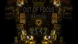 VS42  Out Of Focus Reprise Campus Diaries Soundtrack [upl. by Kimber30]