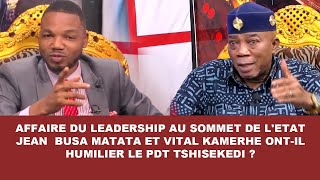 DelkasAFFAIRE DU LEADERSHIP AU SOMMET DE LETAT BUSAMATATA ET Vk ONTILS HUMILIER PDT TSHISEKEDI [upl. by Ydissac]