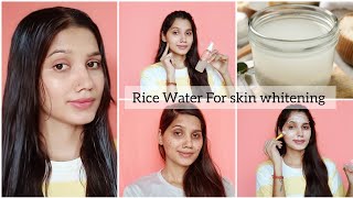 how to prepare rice water for skin whitening rice water face pack for skin whitening [upl. by Farica]