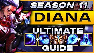 DIANA ULTIMATE GUIDE  SEASON 11 2021 BEST RUNES ITEMS COMBOS GAMEPLAY  League of Legends [upl. by Fin39]