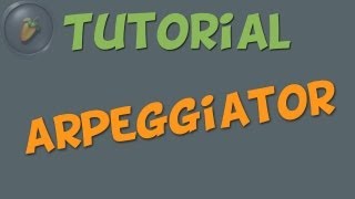 ARPEGGIATOR improvisierte Melodien erstellen  FL Studio Tutorials german  deutsch [upl. by Orihakat]