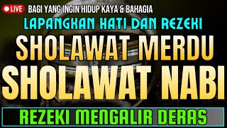 PUTAR SHOLAWAT INI  SHOLAWAT JIBRIL PALING DAHSYAT Penarik Rezeki dan Kemudahan Sholawat Nabi [upl. by Odracer850]