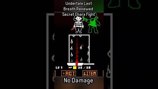 Undertale Last Breath Renewed SECRET undertale undertalefangame chara sans nodamage [upl. by Nageam]