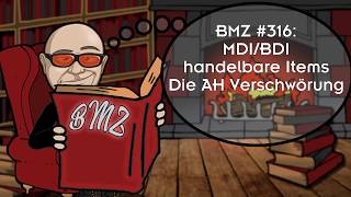 BMZ 316 MDIBDI handelbare Items Die AHVerschwörung [upl. by Yellas]