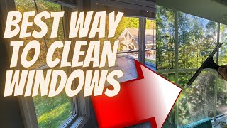 How To Get Clean Windows  THE BEST METHOD  Streak Free and Easy [upl. by Anamuj]