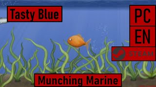 Tasty Blue PCSteamEN  Munching Marine  Walkthrough [upl. by Kobi688]