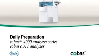 Cobas 4000 Analyzer series and Cobas c311 analyzer [upl. by Aicaca]