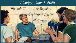 Monday June 3 2024  Mosiah 29 [upl. by Kcim]