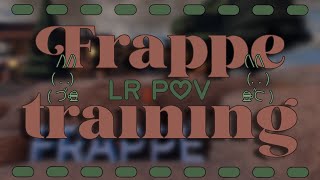 Frappe Training  LR POV ROBLOX [upl. by Endo264]